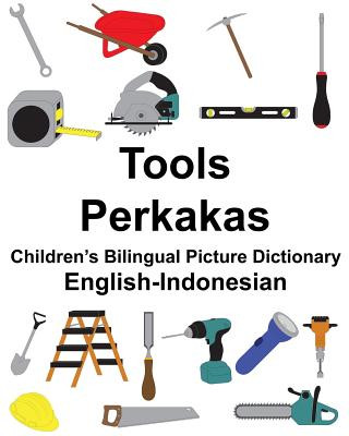 Könyv English-Indonesian Tools/Perkakas Children's Bilingual Picture Dictionary Richard Carlson Jr