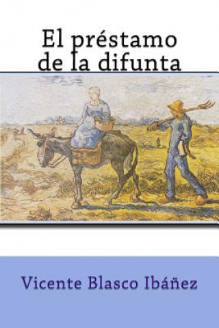 Kniha El préstamo de la difunta Vicente Blasco Ibez