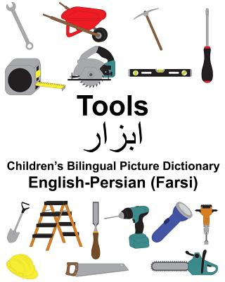 Livre English-Persian (Farsi) Tools Children's Bilingual Picture Dictionary Richard Carlson Jr