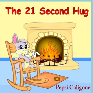 Könyv The 21 Second Hug Pepsi Caligone