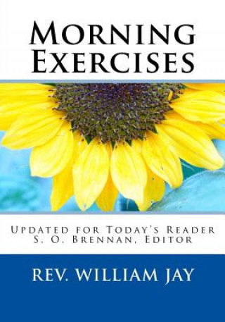 Kniha Morning Exercises: Updated for Today's Reader Rev William Jay