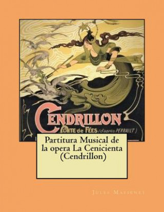 Carte Partitura Musical de la opera La Cenicienta (Cendrillon) Jules Massenet