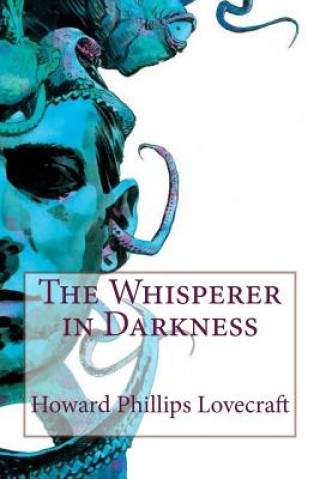 Carte The Whisperer in Darkness Howard Phillips Lovecraft