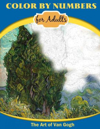 Knjiga Color By Numbers for Adults: The Art of Van Gogh Inneract Studio