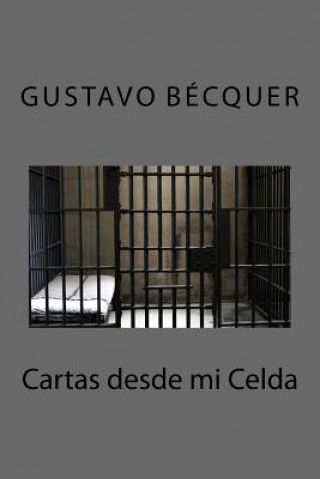 Livre Cartas desde mi Celda Gustavo Adolfo Becquer