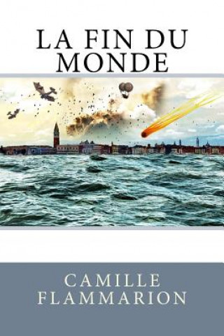 Kniha La fin du monde Camille Flammarion