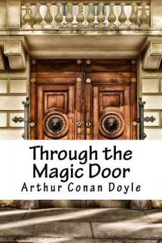 Könyv Through the Magic Door Arthur Conan Doyle
