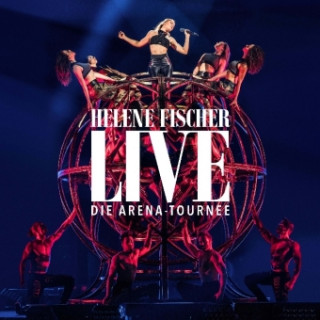 Hanganyagok Helene Fischer Live - Die Arena-Tournee, 2 Audio-CDs Helene Fischer