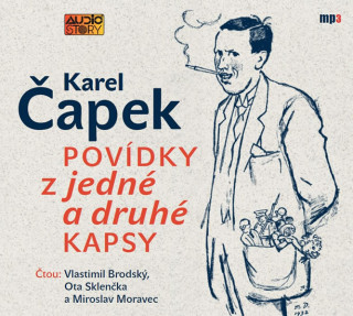 Audio Povídky z jedné a druhé kapsy Karel Čapek