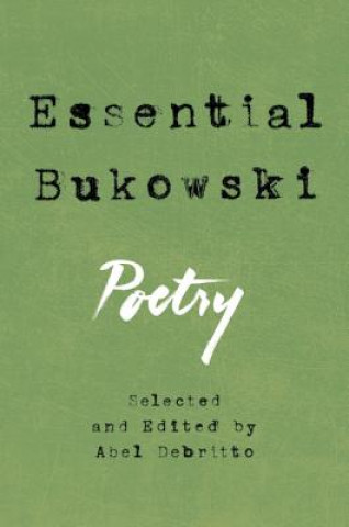 Книга Essential Bukowski Charles Bukowski