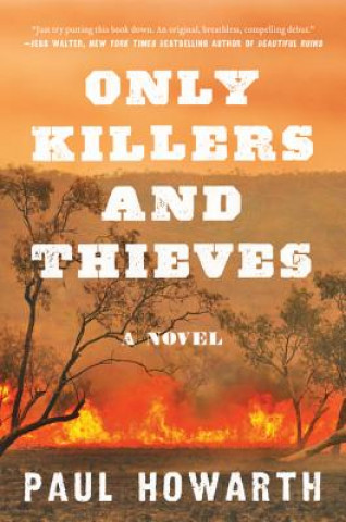 Buch Only Killers and Thieves Paul Howarth