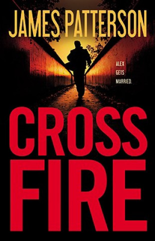 Kniha Cross Fire James Patterson