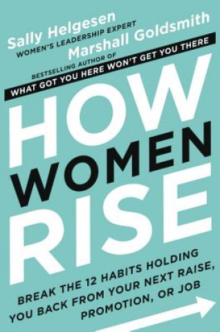 Kniha How Women Rise Sally Helgesen