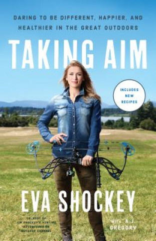 Könyv Taking Aim Eva Shockey