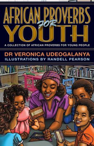 Kniha African Proverbs for Youth Veronica Udeogalanya