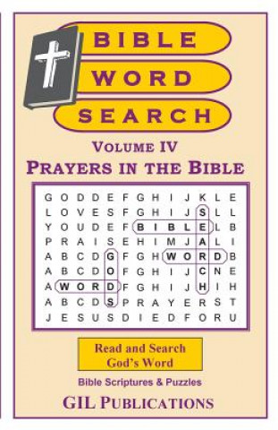Carte Bible Word Search, Volume IV: Prayers in the Bible: Volume IV: Prayers in the Bible Akili T Kumasi