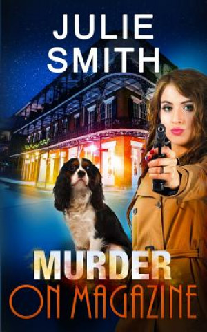 Kniha Murder on Magazine: A Skip Langdon Mystery Julie Smith