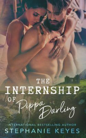 Kniha Internship of Pippa Darling Stephanie Keyes