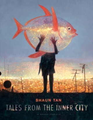 Книга Tales from the Inner City Shaun Tan