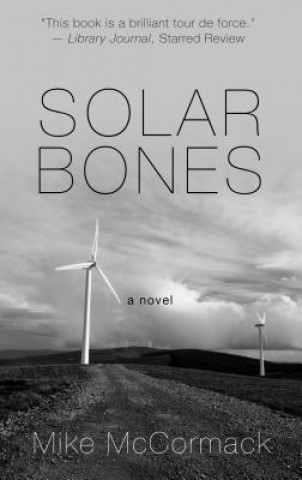 Книга Solar Bones Mike McCormack