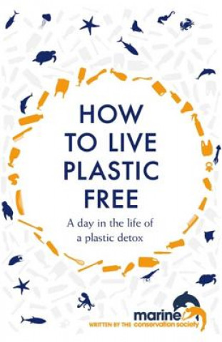 Kniha How to Live Plastic Free Luca Bonaccorsi