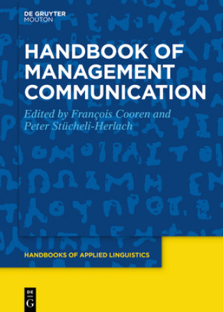 Kniha Handbook of Management Communication François Cooren