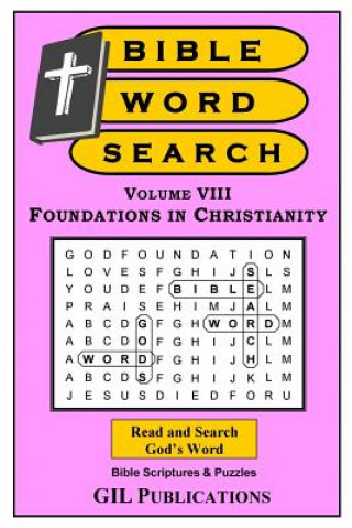 Carte Bible Word Search, Volume VIII: Foundations in Christianity Akili Kumasi