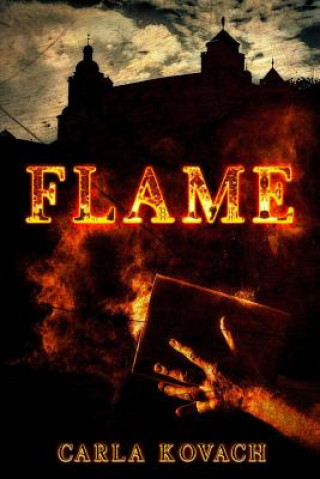 Knjiga Flame Carla Buckley