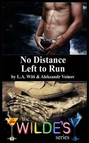 Kniha No Distance Left to Run L A Witt