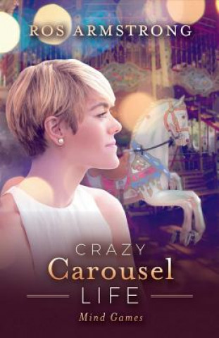 Buch Crazy Carousel Life Ros Armstrong