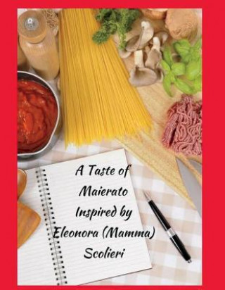 Книга Taste of Maierato Philip Scolieri