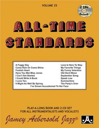 Carte Jamey Aebersold Jazz -- All-Time Standards, Vol 25: Book & 2 CDs Jamey Aebersold