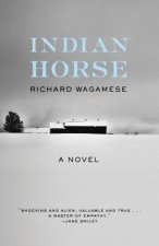 Carte Indian Horse Richard Wagamese