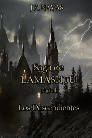 Kniha Saga de Lamashtu J R Navas