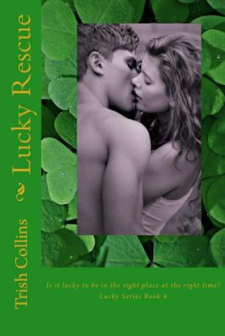 Buch Lucky Rescue Trish Collins