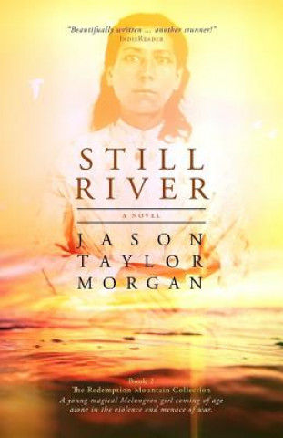 Knjiga Still River Jason Taylor Morgan