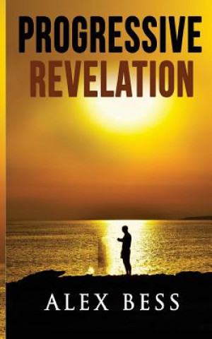 Knjiga Progressive Revelation Alex Bess Jr