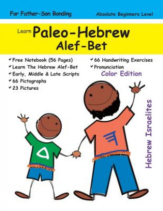 Kniha Learn Paleo-Hebrew Alef-Bet (For Fathers & Sons): Color Edition Hebrew Israelites