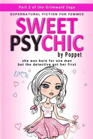 Βιβλίο Sweet Psychic: Part 2 Poppet
