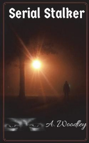 Boek Serial Stalker A Woodley