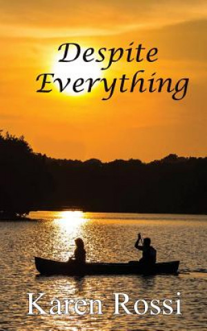 Book Despite Everything Karen Rossi