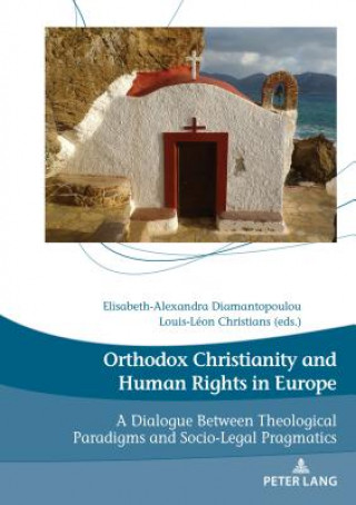 Carte Orthodox Christianity and Human Rights in Europe Louis-Léon Christians