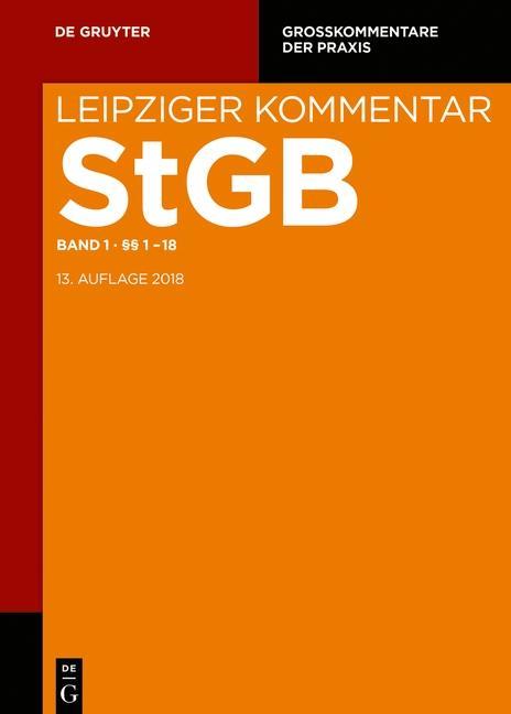 Kniha Strafgesetzbuch. Leipziger Kommentar. Einleitung; §§ 1-18 Gerhard Dannecker