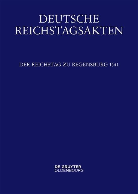 Könyv Der Reichstag zu Regensburg 1541 