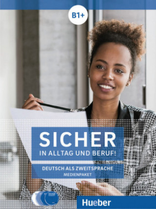Hanganyagok Sicher in Alltag und Beruf! B1+ / 2 Audio-CDs zum Kursbuch. Medienpaket Michaela Perlmann-Balme