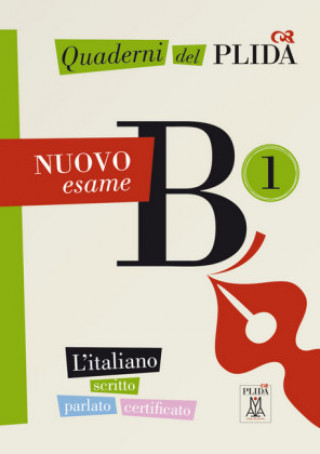 Книга Quaderni del PLIDA B1 - Nuovo esame / Übungsbuch Alma Edizioni