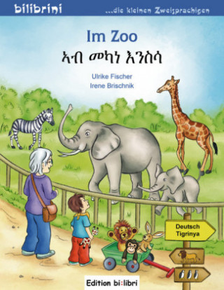 Kniha Im Zoo. Kinderbuch Deutsch-Tigrinya Irene Brischnik