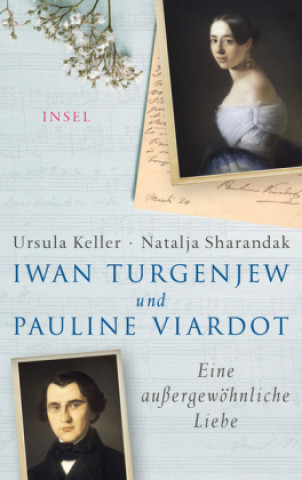 Kniha Iwan Turgenjew und Pauline Viardot Ursula Keller