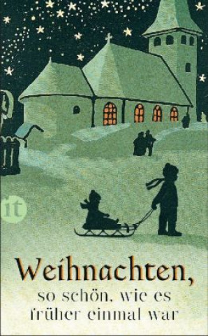 Könyv Weihnachten, so schön, wie es früher einmal war Gesine Dammel