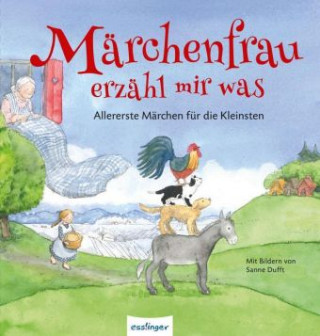 Könyv Märchenfrau erzähl mir was Sanne Dufft